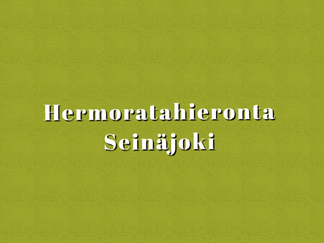 Hermoratahieronta Seinäjoki